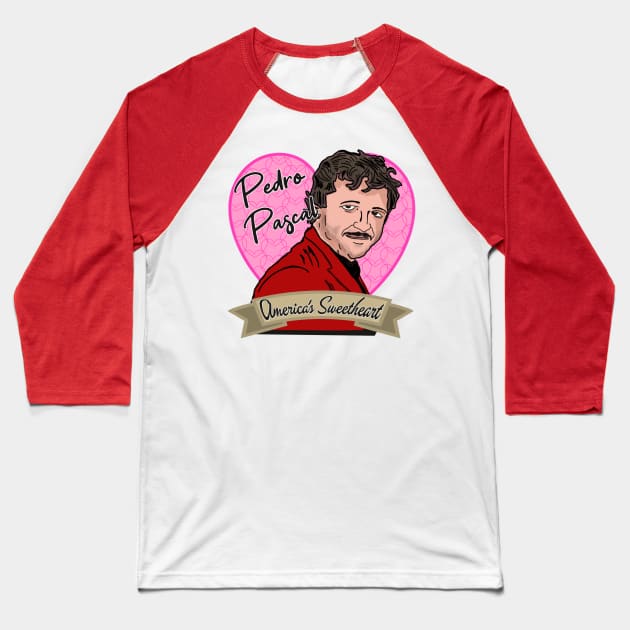 America's Sweetheart: Pedro Pascal Baseball T-Shirt by TL Bugg